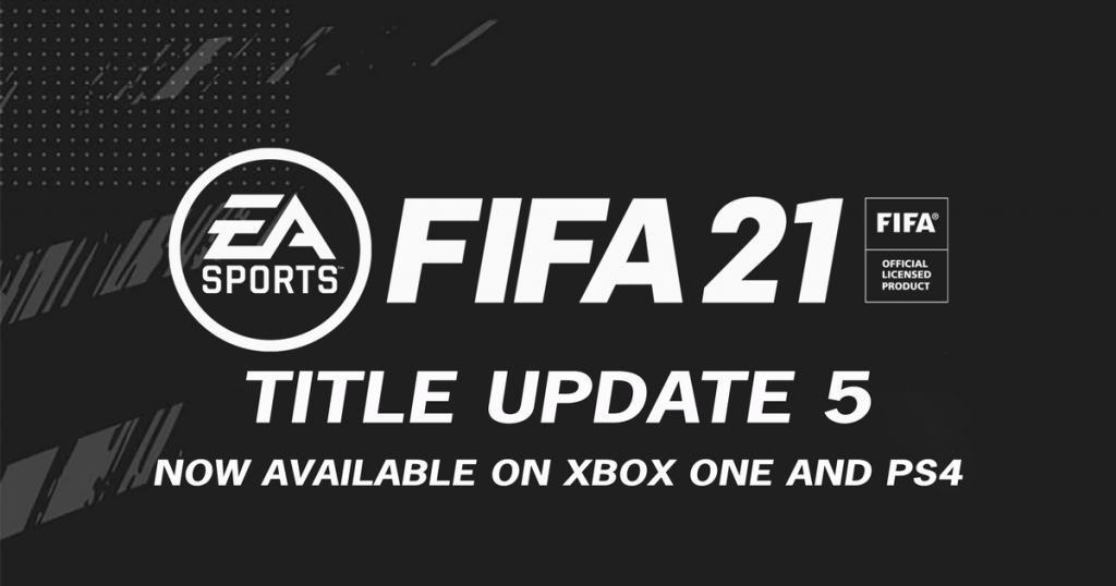 The FIFA 21 title update 5 is now available for download on the Xbox and PS4