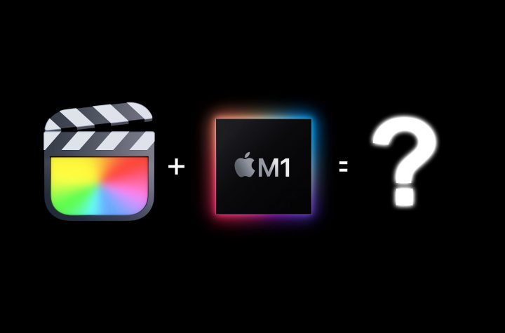 Why Final Cut Pro users should be excited about Apple Silicon